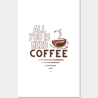 All You Is Need Coffee, 'coffee then cows' Posters and Art